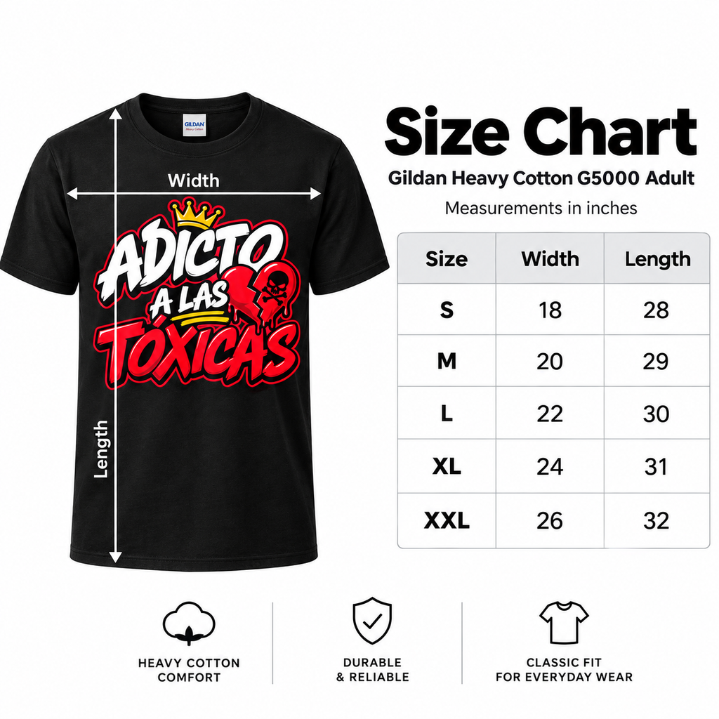 Gildan G5000 size chart for Adicto a las Tóxicas T-shirt